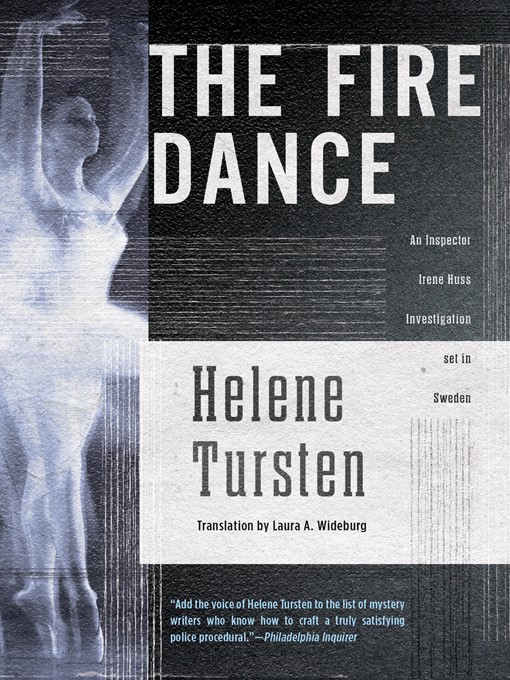 Title details for The Fire Dance by Helene Tursten - Available